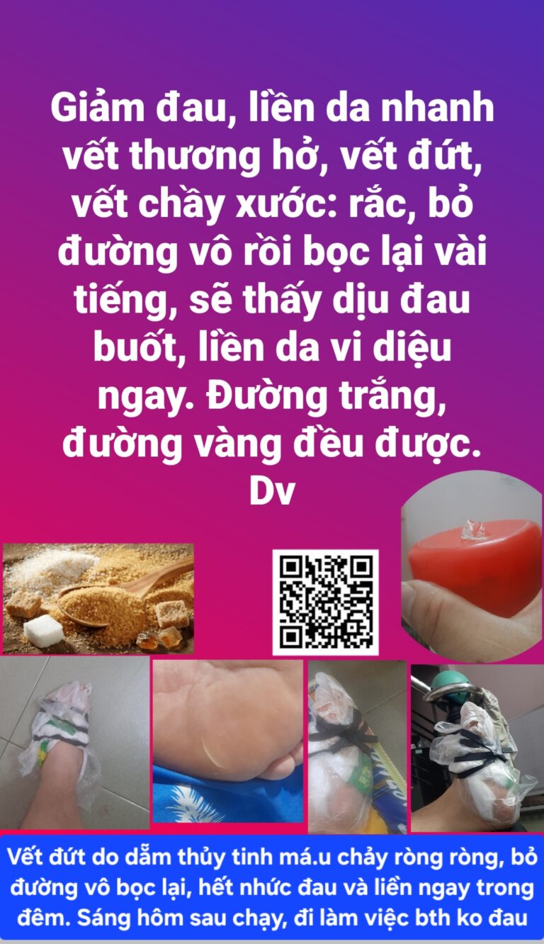 Cách chữa đứt chân, đứt tay, chữa vết thương, vết cắt, dẫm phải đinh, thủy tinh bằng đường cát